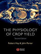 Physiology of Crop Yield 2e