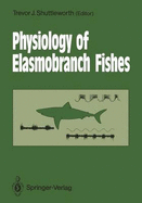 Physiology of Elasmobranch fishes