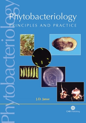 Phytobacteriology: Principles and Practice - Janse, Jacob