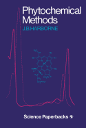 Phytochemical Methods: A Guide to Modern Techniques of Plant Analysis
