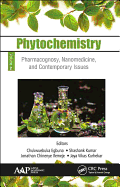 Phytochemistry: Volume 2: Pharmacognosy, Nanomedicine, and Contemporary Issues