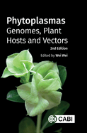 Phytoplasmas: Genomes, Plant Hosts and Vectors