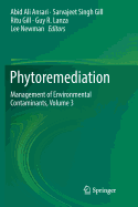 Phytoremediation: Management of Environmental Contaminants, Volume 3