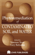 Phytoremediation of Contaminated Soil and Water