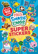 Pi�ata Smashlings: Super Stickers
