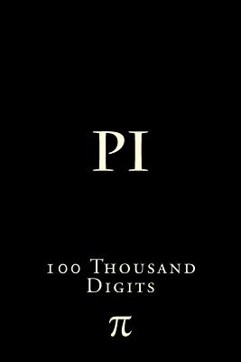 Pi: 100 Thousand Digits - Foster, Richard B