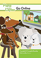 Piano and Laylee Go Online