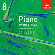 Piano Exam Pieces 2011 & 2012 CD, Grade 8