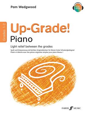 Piano: Grades 1-2 - Wedgwood, Pam (Composer)