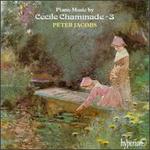 Piano Music by C�cile Chaminade, Vol. 3