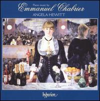 Piano Music by Emmanuel Chabrier - Angela Hewitt (piano)