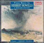 Piano Music by Herbert Howells & Bernard Stevens