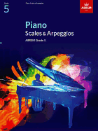 Piano Scales & Arpeggios, Grade 5