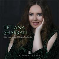 Piano Works by Ravel, Chopin, Tchaikovsky - Tetiana Shafran (piano)