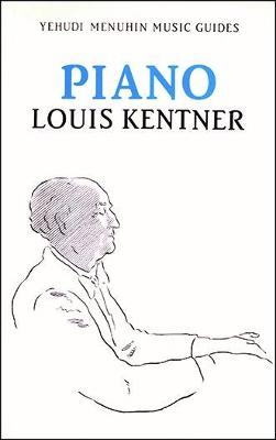 Piano - Kentner, Louis (Foreword by)