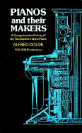 Pianos and Their Makers