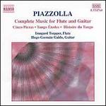 Piazzolla: Complete Music for Flute and Guitar
