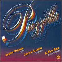 Piazzolla - Jason Vieaux (guitar); Julien Labro (bandoneon); A Far Cry