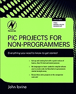 PIC Projects for Non-Programmers