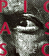 Picasso, Inside the Image: Prints from the Ludwig Museum, Cologne