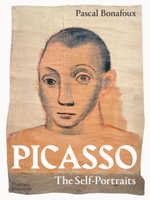 Picasso: The Self-Portraits - Bonafoux, Pascal