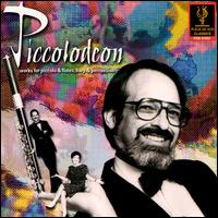 Piccolodeon - Laurence Trott (flute); Laurence Trott (flute); Laurence Trott (piccolo); Sara Cutler (harp); William Moersch (vibraphone);...