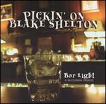 Pickin' on Blake Shelton: Bar Light