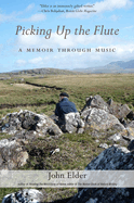 Picking Up the Flute: A Memoir with Music