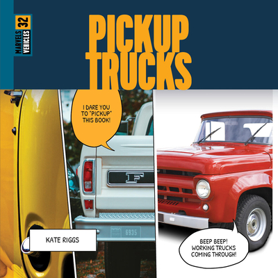 Pickup Trucks - Riggs, Kate