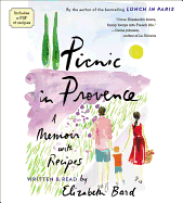 Picnic in Provence: A Memoir with Recipes