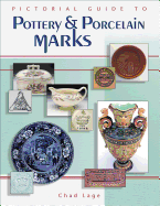 Pictorial Guide to Pottery and Porcelain Marks