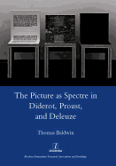 Picture as Spectre in Diderot, Proust, and Deleuze