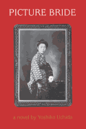 Picture Bride: A Novel by Yoshiko Uchida