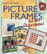 Picture Frames in an Afternoon(r)