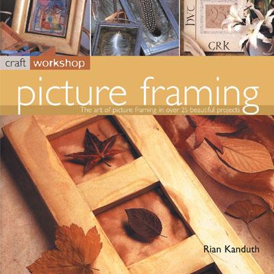 Picture Framing: Craft Workshop Series - Kanduth, Rian