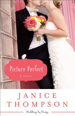 Picture Perfect - Thompson, Janice, Dr.