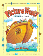 Picture That! Bible Storybook