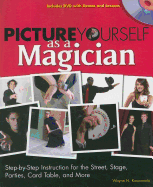 Picture Yourself as a Magician