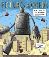 Pictures and Words: New Comic Art and Narrative Illustration