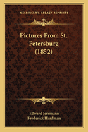Pictures from St. Petersburg (1852)