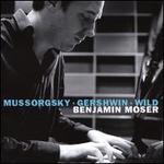 Pictures & Songs: Mussorgsky, Gershwin & Wild