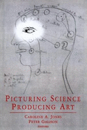 Picturing Science, Producing Art