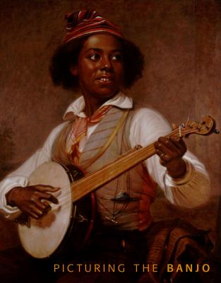 Picturing the Banjo - Mazow, Leo G (Editor)