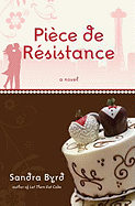 Piece de Resistance