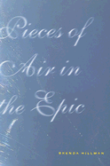 Pieces of Air in the Epic