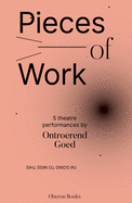 Pieces of Work: 5 theatre performances