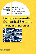 Piecewise-Smooth Dynamical Systems: Theory and Applications