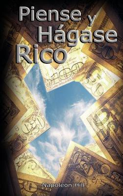 Piense y Hagase Rico - Hill, Napoleon
