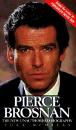 Pierce Brosnan: The Biography