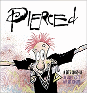 Pierced: A Zits Close-Up Volume 20